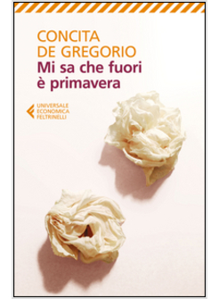 MI SA CHE FUORI E' PRIMAVERA