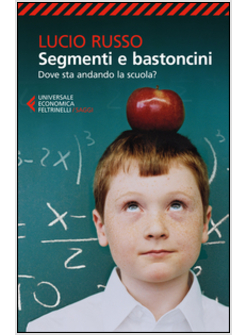 SEGMENTI E BASTONCINI. DOVE STA ANDANDO LA SCUOLA?