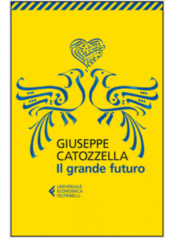 IL GRANDE FUTURO