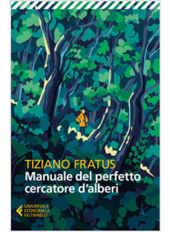 MANUALE DEL PERFETTO CERCATORE D'ALBERI