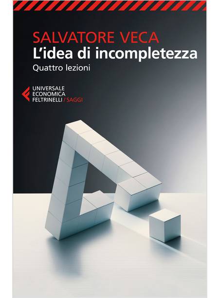 L'IDEA DI INCOMPLETEZZA QUATTRO LEZIONI