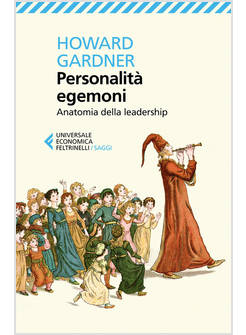 PERSONALITA' EGEMONI. ANATOMIA DELL'ATTITUDINE AL COMANDO