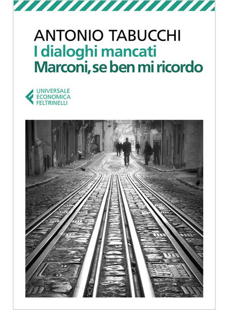 I DIALOGHI MANCATI-MARCONI, SE BEN MI RICORDO