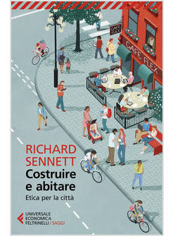 COSTRUIRE E ABITARE. ETICA PER LA CITTA'