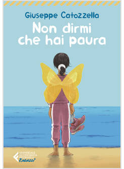 NON DIRMI CHE HAI PAURA