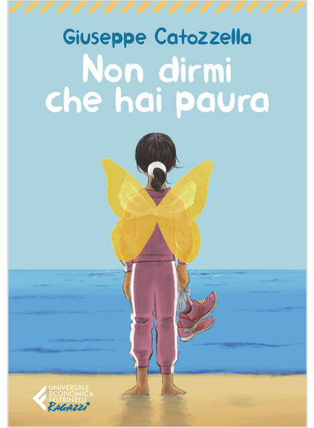 NON DIRMI CHE HAI PAURA