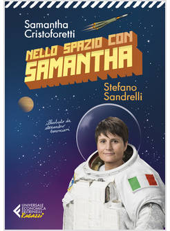 NELLO SPAZIO CON SAMANTHA