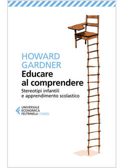 EDUCARE AL COMPRENDERE. STEREOTIPI INFANTILI E APPRENDIMENTO SCOLASTICO
