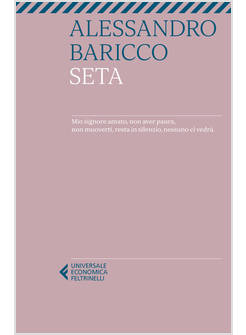 Seta - Baricco Alessandro - Feltrinelli