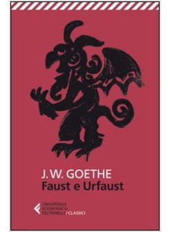 FAUST E URFAUST. TESTO ORIGINALE A FRONTE