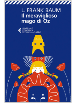 IL MERAVIGLIOSO MAGO DI OZ