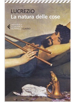 LA NATURA DELLE COSE. TESTO LATINO A FRONTE 