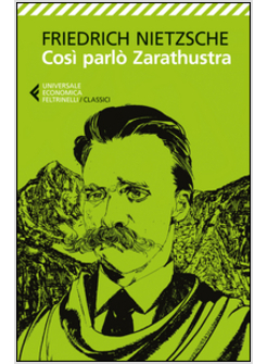 COSI' PARLO' ZARATHUSTRA