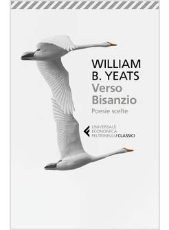 VERSO BISANZIO. POESIE SCELTE. TESTO INGLESE A FRONTE