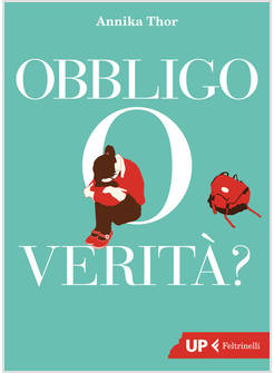 OBBLIGO O VERITA'?