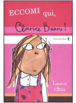 ECCOMI QUI CLARICE BEAN!