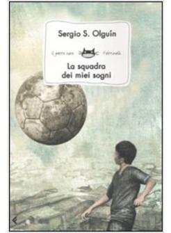 SQUADRA DEI MIEI SOGNI (LA)