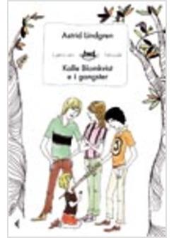 KALLE BLOMKVIST E I GANGSTER