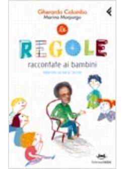 REGOLE RACCONTATE AI BAMBINI (LE)