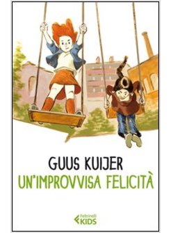UN'IMPROVVISA FELICITA'