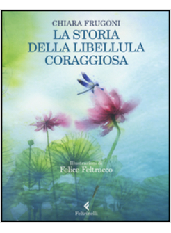 LA STORIA DELLA LIBELLULA CORAGGIOSA