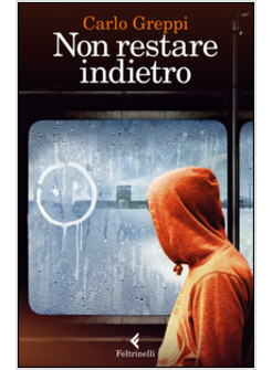 NON RESTARE INDIETRO