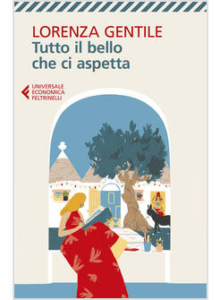 TUTTO IL BELLO CHE CI ASPETTA