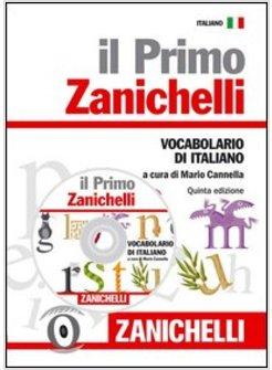PRIMO ZANICHELLI. VOCABOLARIO DI ITALIANO. CON CD-ROM (IL)