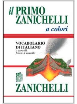 PRIMO ZANICHELLI A COLORI (IL)