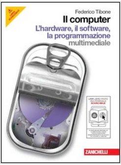 COMPUTER. HARDWARE SOFTWARE PROGRAMMAZIONE. CON ESPANSIONE ONLINE. 