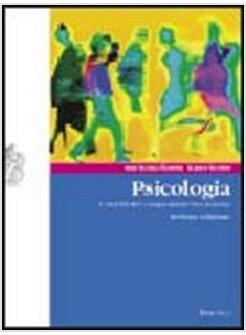 PSICOLOGIA. I MOTIVI DEL COMPORTAMENTO UMANO. CON ESPANSIONE ONLINE. PER LE