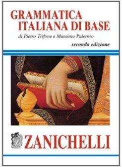 GRAMMATICA ITALIANA DI BASE
