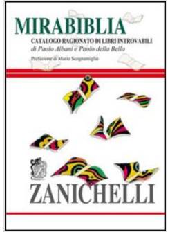 MIRABILIA CATALOGO RAGIONATO DI LIBRI INTROVABILI