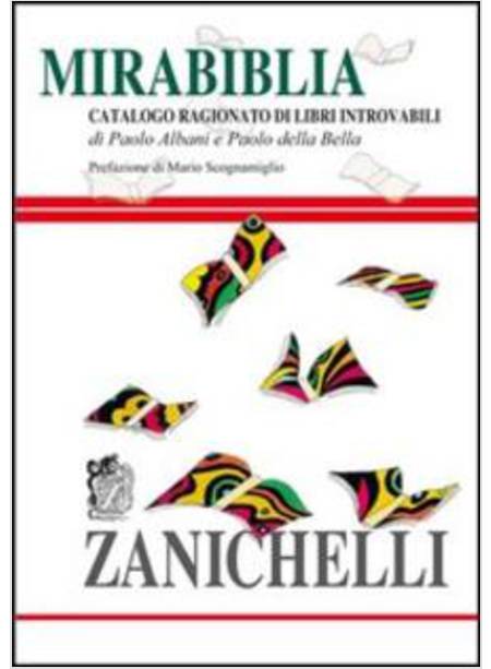 MIRABILIA CATALOGO RAGIONATO DI LIBRI INTROVABILI