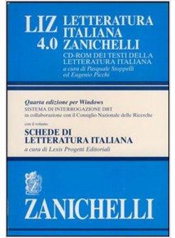 LIZ 4.0 LETTERATURA ITALIANA ZANICHELLI CD-ROM DEI TESTI DELLA LETTERATURA