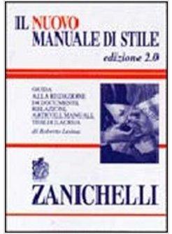 NUOVO MANUALE DI STILE GUIDA ALLA REDAZIONE DI DOCUMENTI RELAZIONI ARTICOLI 