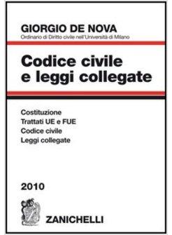 CODICE CIVILE E LEGGI COLLEGATE 2010 CON CD-ROM