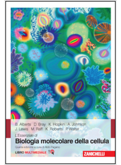 L'ESSENZIALE DI BIOLOGIA MOLECOLARE DELLA CELLULA 
