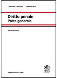 DIRITTO PENALE PARTE GENERALE 6 EDIZIONE