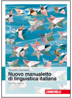 NUOVO MANUALETTO DI LINGUISTICA ITALIANA