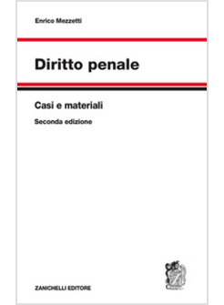 DIRITTO PENALE. CASI E MATERIALI