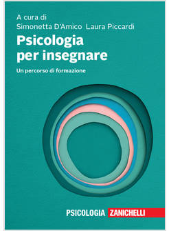 PSICOLOGIA PER INSEGNARE. UN PERCORSO DI FORMAZIONE