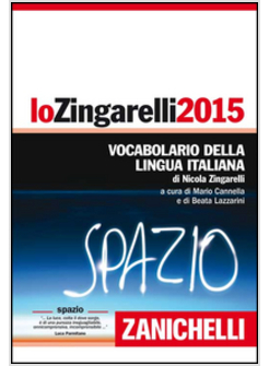 ZINGARELLI 2015. VOCABOLARIO DELLA LINGUA ITALIANA. PLUS DIGITALE. 