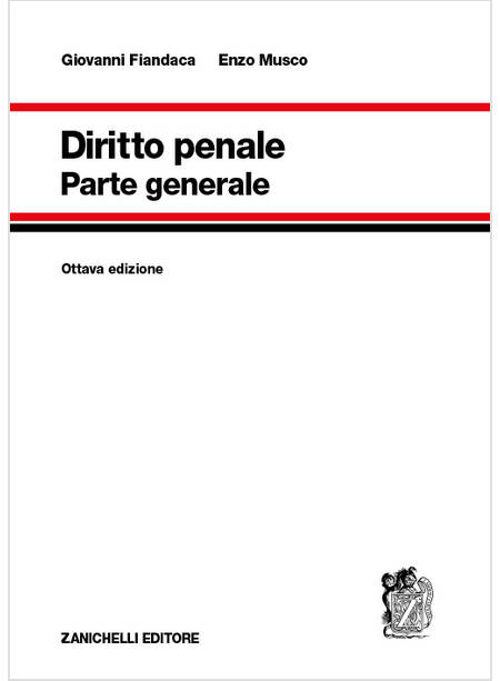 DIRITTO PENALE PARTE GENERALE 8A EDIZIONE 2019