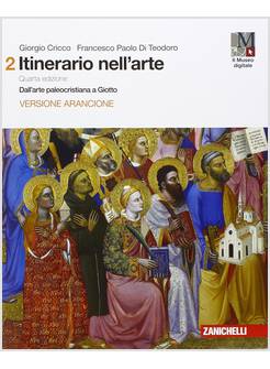 ITINERARIO NELL'ARTE CON ITINERARI NELLA CITTA'. EDIZ. ARANCIONE. vol 2 LDM