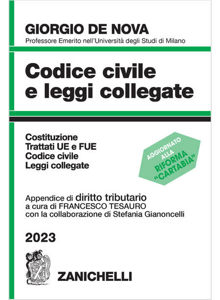 CODICE CIVILE E LEGGI COLLEGATE 2023 CON APPENDICE DI DIRITTO TRIBUTARIO