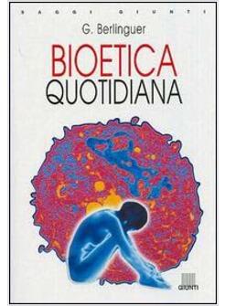 BIOETICA QUOTIDIANA