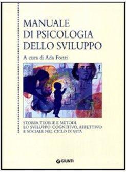 MANUALE DI PSICOLOGIA DELLO SVILUPPO