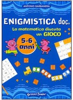 ENIGMISTICA DOC LA MATEMATICA DIVENTA UN GIOCO