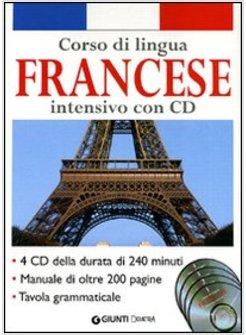 CORSO DI LINGUA FRANCESE INTENSIVO CON CD CON 4 CD AUDIO